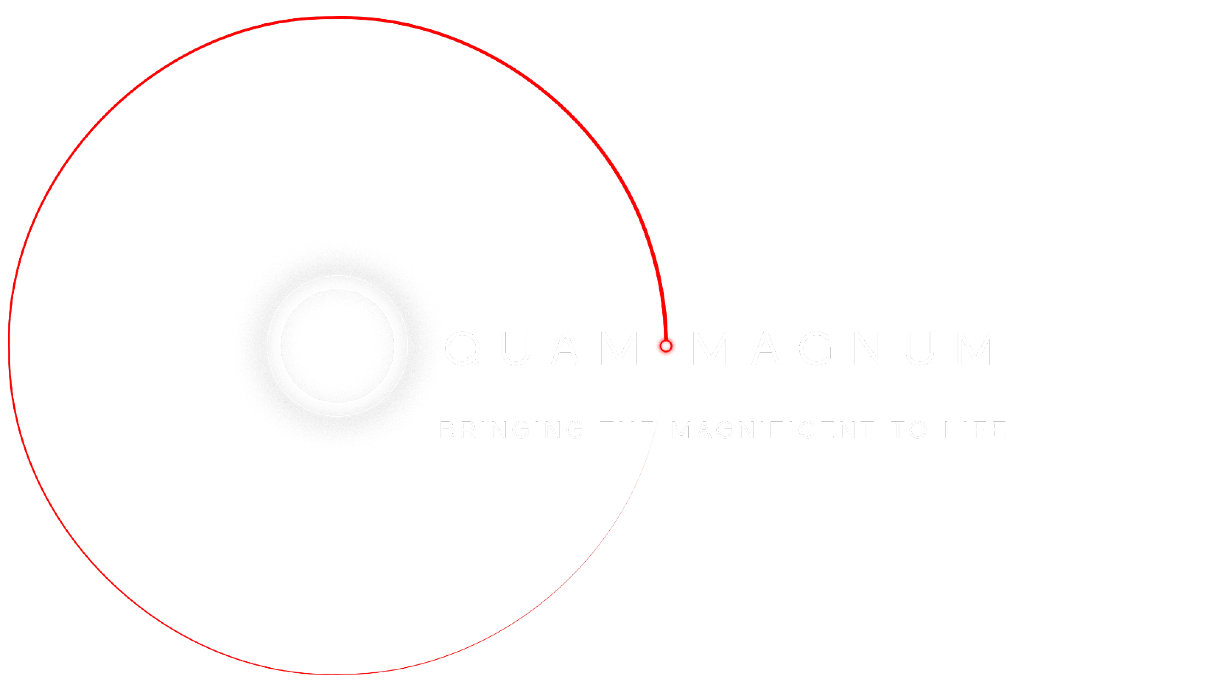 Quam Magnum — Bringing the Magnificent to Life